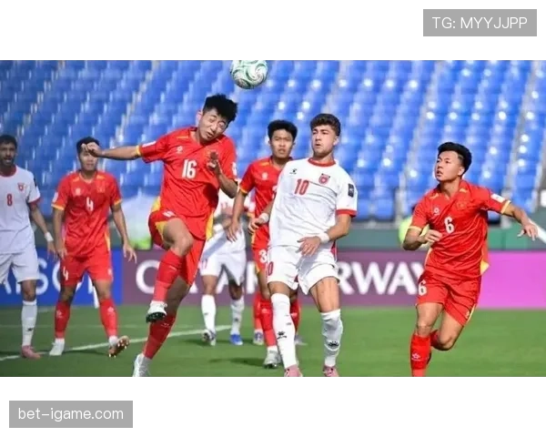 越南队定位球威胁升级，对手防线亟需提高警惕与防守能力